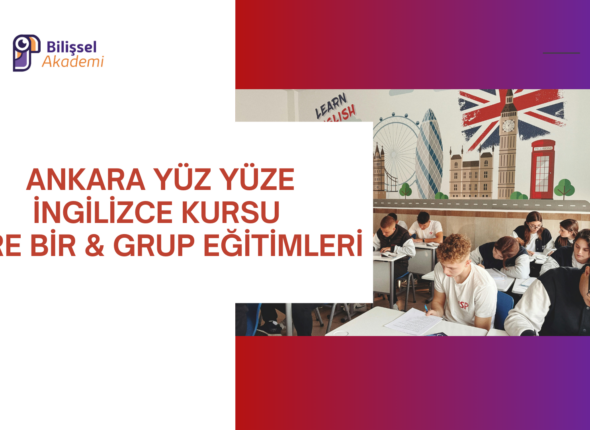 Ankara Yüz Yüze İngilizce Kursu