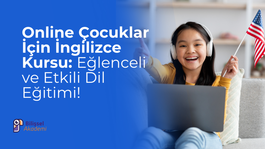 Online Çocuklar İçin İngilizce Kursu